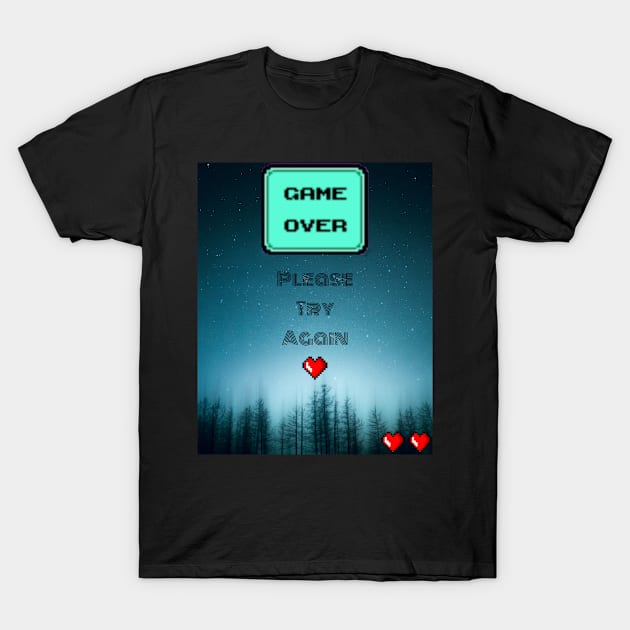 Game Over T-Shirt by Cool-Ero